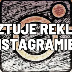 Reklama na Instagramie - Ile kosztuje? Sprawdź aktualne ceny i cennik 2023