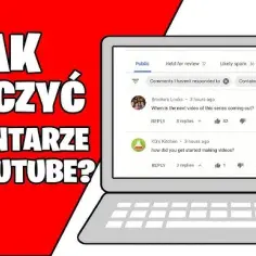 Jak błyskawicznie włączyć komentarze na YouTube bez stresu